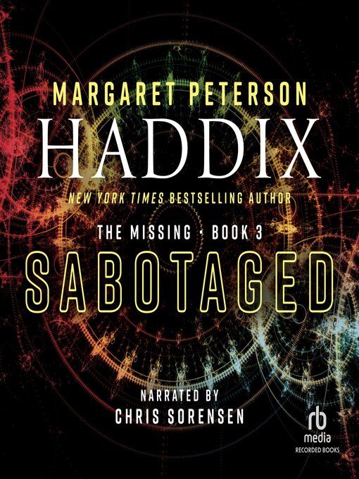 Title details for Sabotaged by Margaret Peterson Haddix - Wait list
